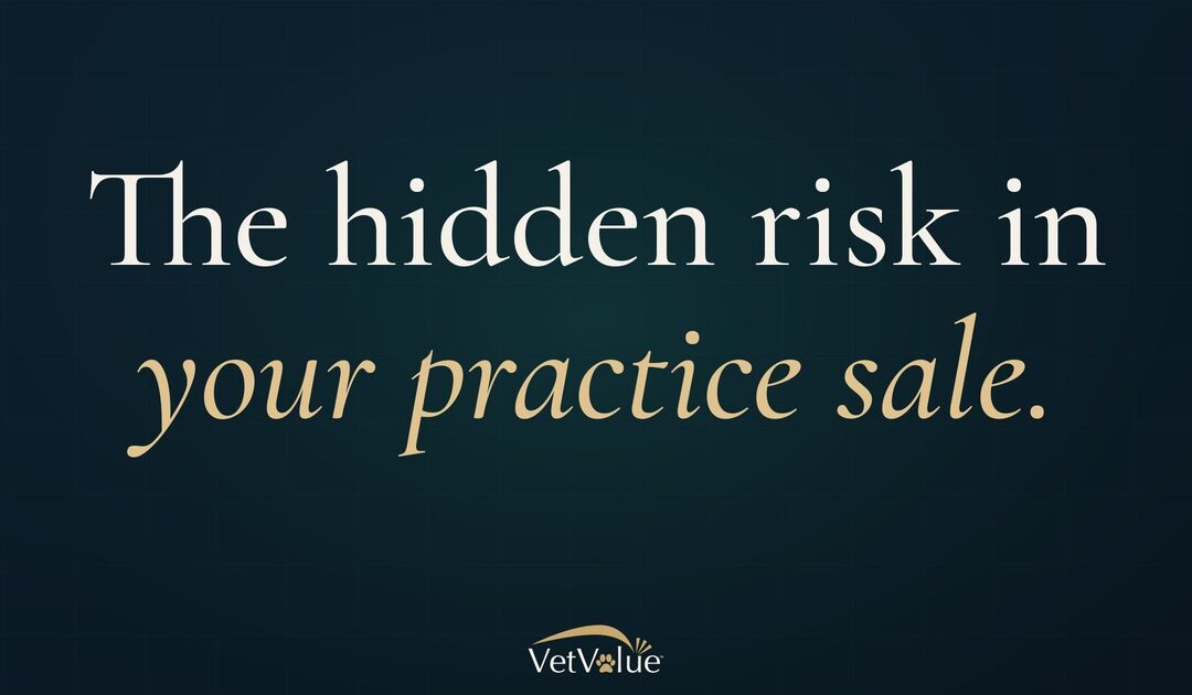 The Hidden Risk in Your Practice Sale: What Buyers Learn Before They Ever Make an Offer