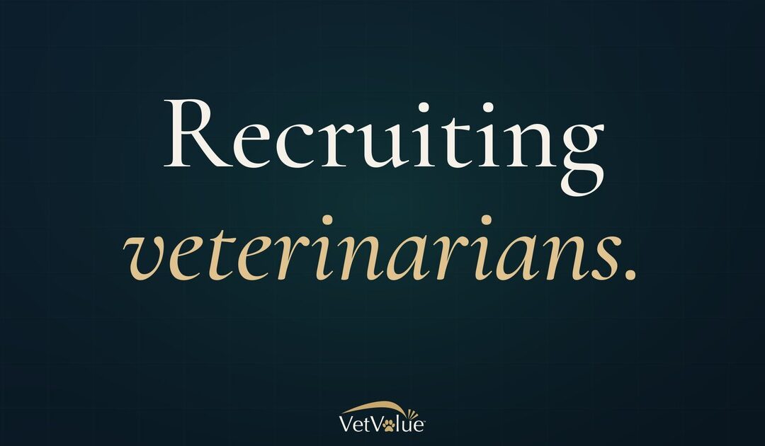 Five Tips and Tools for Recruiting Veterinarians